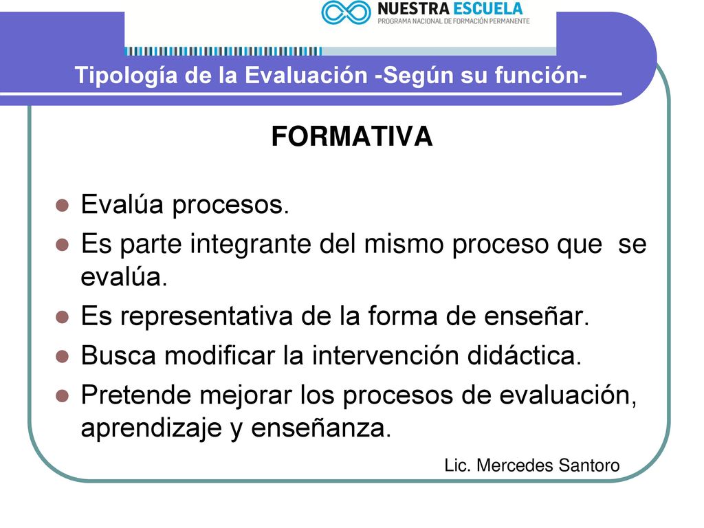Tipología de la Evaluación -Según su función-