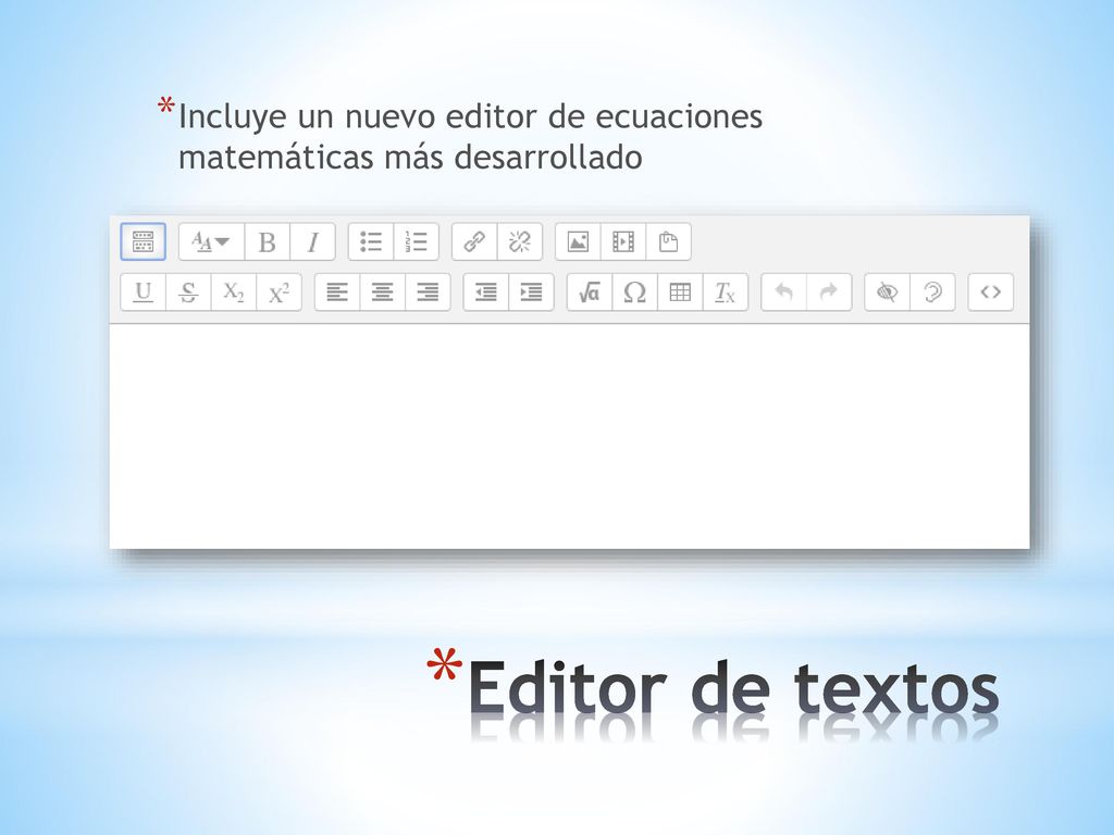 Incluye un nuevo editor de ecuaciones matemáticas más desarrollado