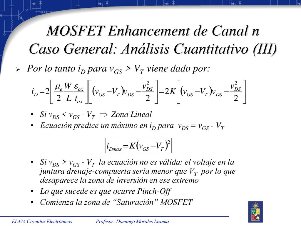 MOSFET Enhancement de Canal n Caso General: Análisis Cuantitativo (III)