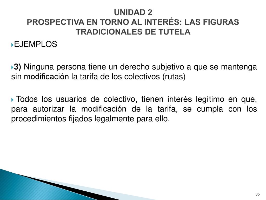 UNIDAD 2 PROSPECTIVA EN TORNO AL INTERÉS: LAS FIGURAS TRADICIONALES DE TUTELA