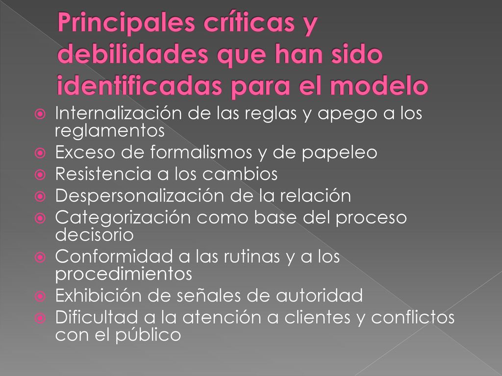 Principales críticas y debilidades que han sido identificadas para el modelo