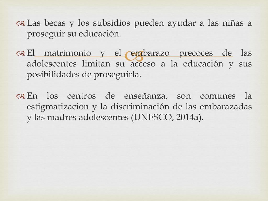 Las becas y los subsidios pueden ayudar a las niñas a proseguir su educación.