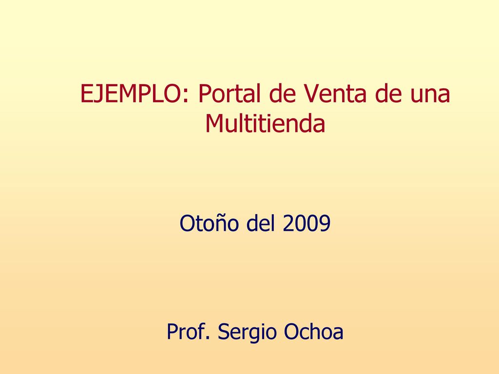 EJEMPLO: Portal de Venta de una Multitienda