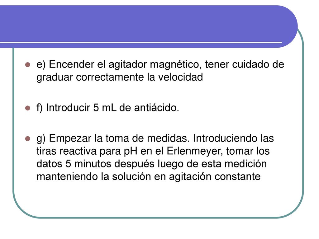 e) Encender el agitador magnético, tener cuidado de graduar correctamente la velocidad