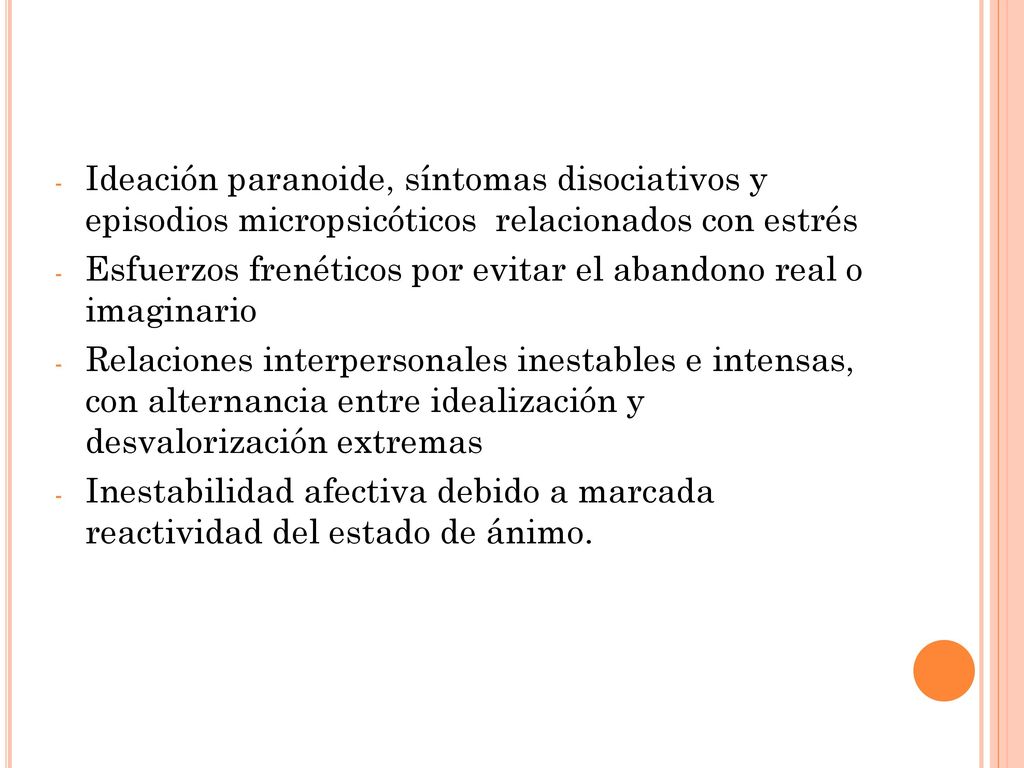 Ideación paranoide, síntomas disociativos y episodios micropsicóticos relacionados con estrés