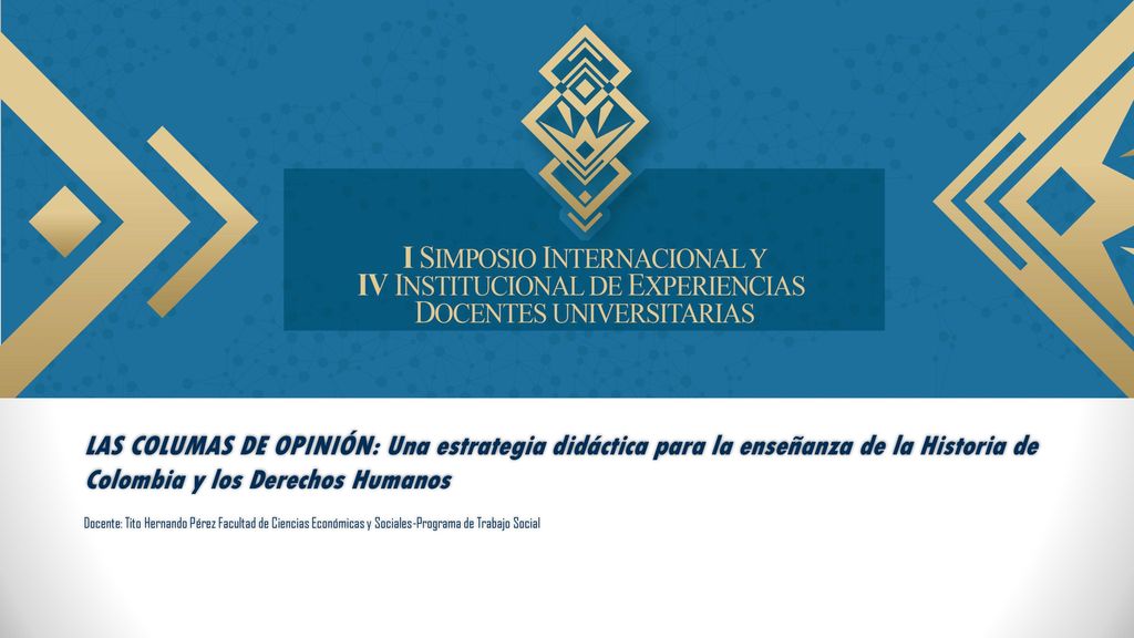 LAS COLUMAS DE OPINIÓN: Una estrategia didáctica para la enseñanza de la Historia de Colombia y los Derechos Humanos