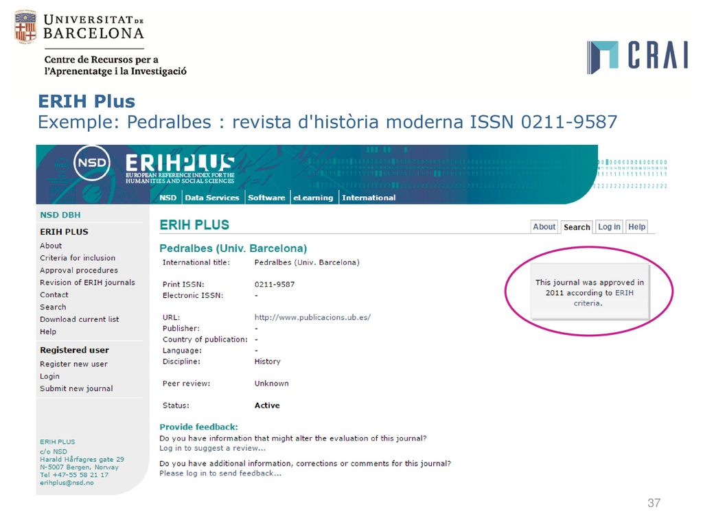ERIH Plus Exemple: Pedralbes : revista d història moderna ISSN