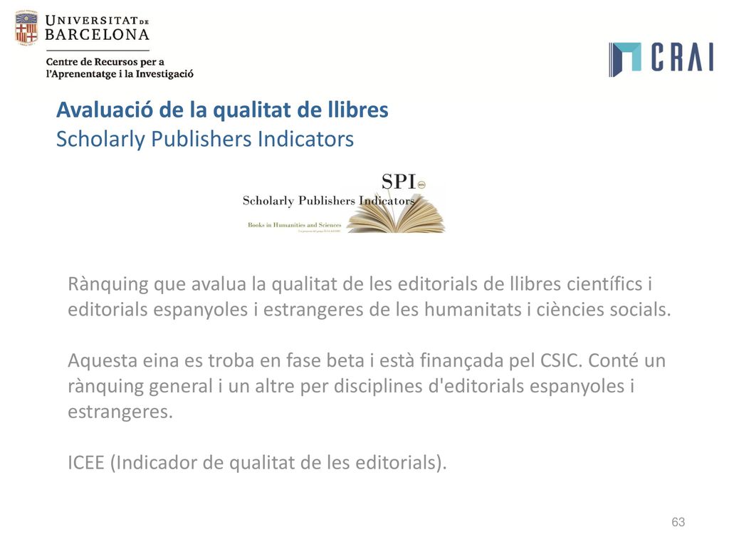 Avaluació de la qualitat de llibres Scholarly Publishers Indicators