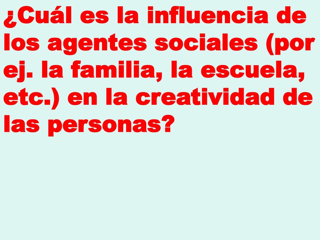 ¿Cuál es la influencia de los agentes sociales (por ej