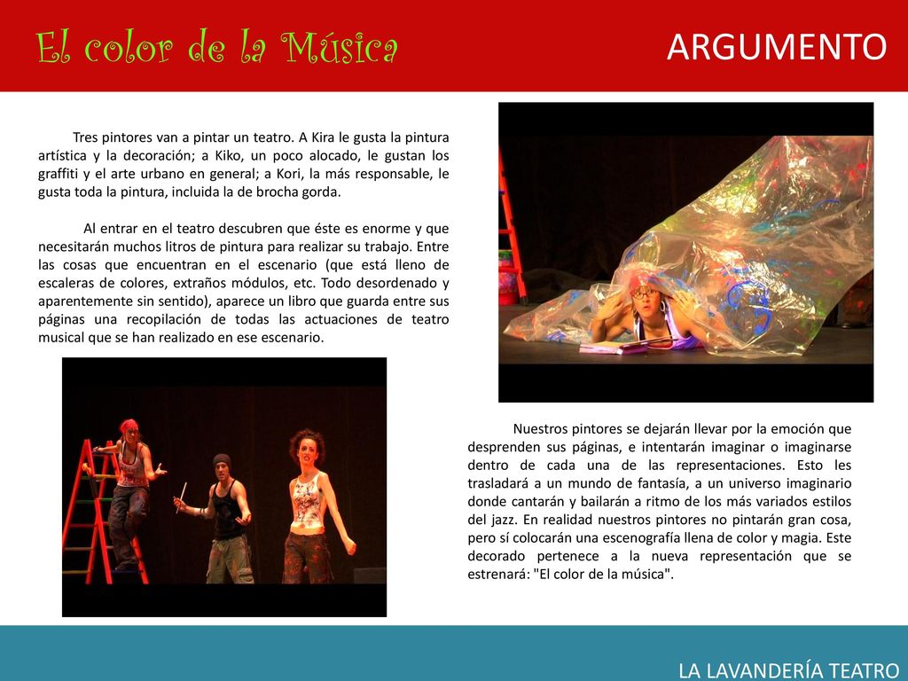 El color de la Música ARGUMENTO LA LAVANDERÍA TEATRO