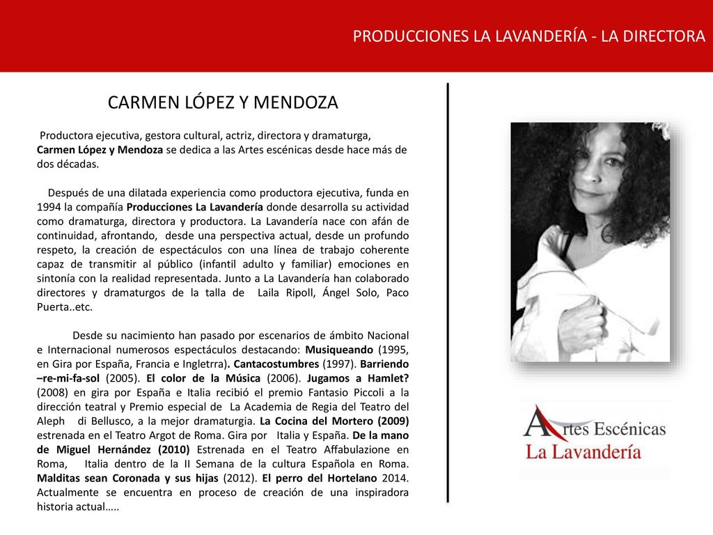 CARMEN LÓPEZ Y MENDOZA PRODUCCIONES LA LAVANDERÍA - LA DIRECTORA