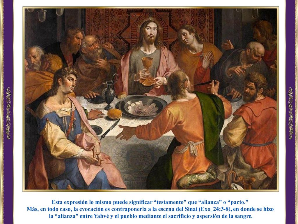 Esta expresión lo mismo puede significar testamento que alianza o pacto.