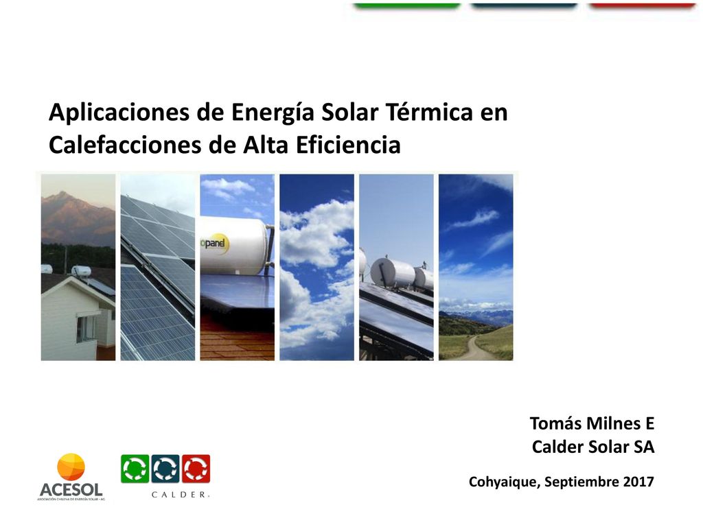 Aplicaciones de Energía Solar Térmica en Calefacciones de Alta Eficiencia