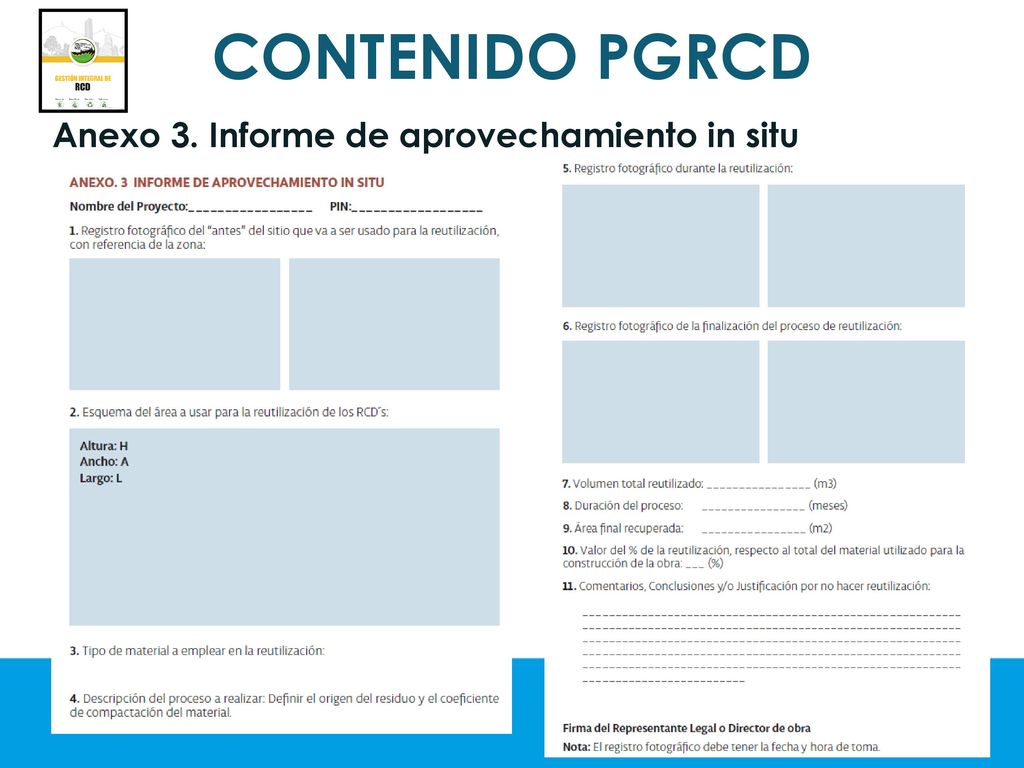 CONTENIDO PGRCD Anexo 3. Informe de aprovechamiento in situ