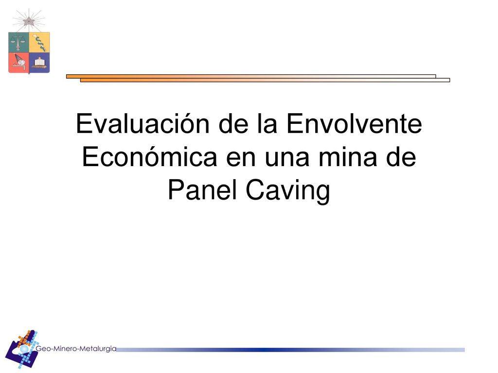 Evaluación de la Envolvente Económica en una mina de Panel Caving