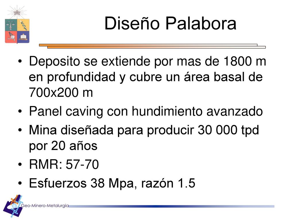 Diseño Palabora Deposito se extiende por mas de 1800 m en profundidad y cubre un área basal de 700x200 m.