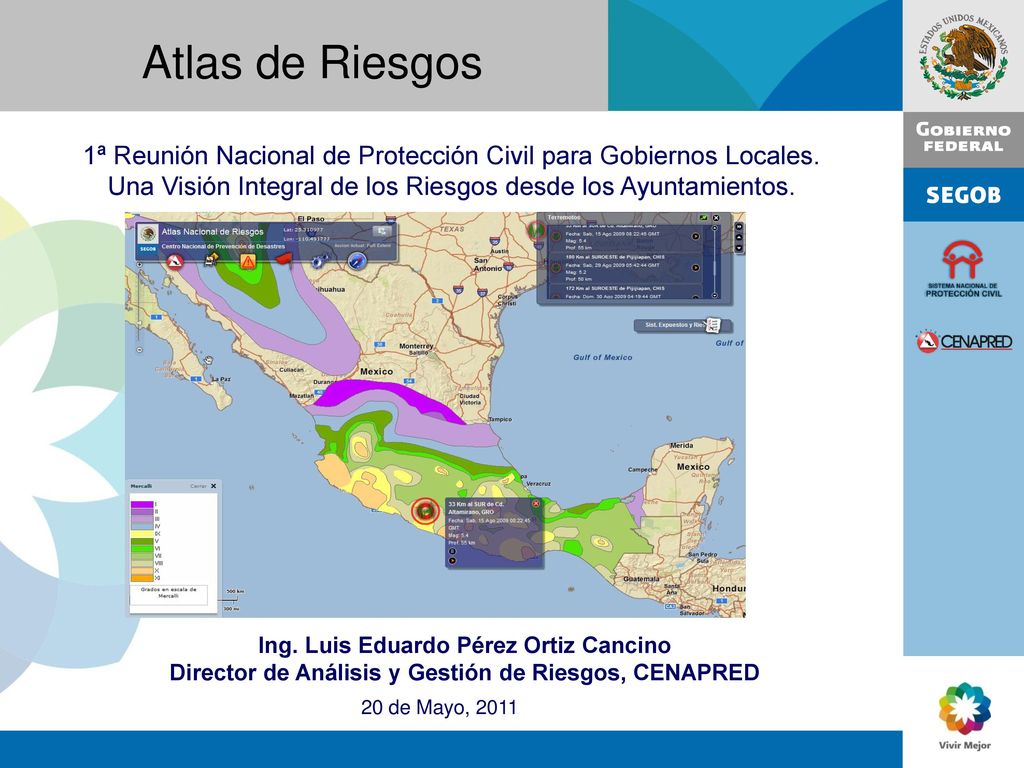 Atlas de Riesgos 1ª Reunión Nacional de Protección Civil para Gobiernos Locales. Una Visión Integral de los Riesgos desde los Ayuntamientos.