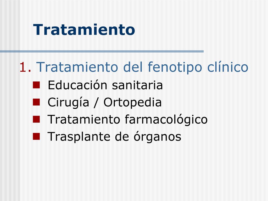 Tratamiento Tratamiento del fenotipo clínico Educación sanitaria