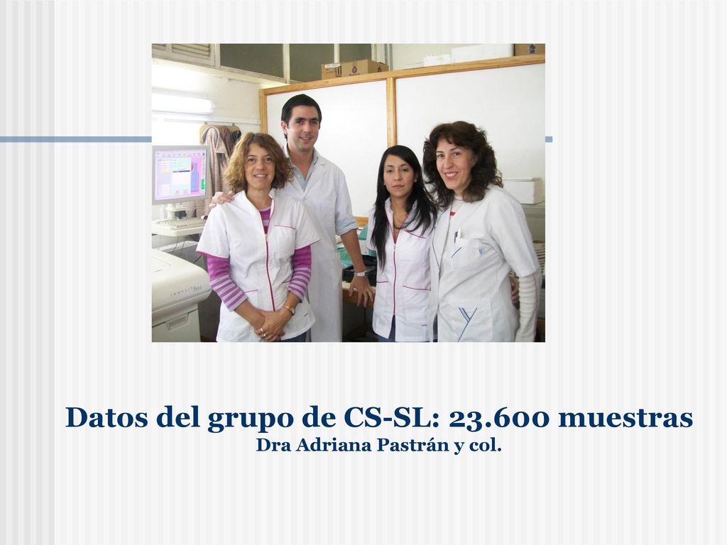 Datos del grupo de CS-SL: muestras Dra Adriana Pastrán y col.