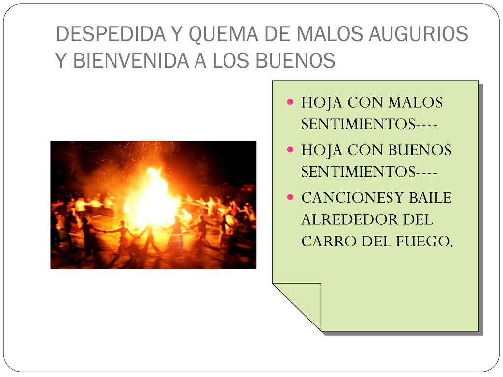 DESPEDIDA Y QUEMA DE MALOS AUGURIOS Y BIENVENIDA A LOS BUENOS