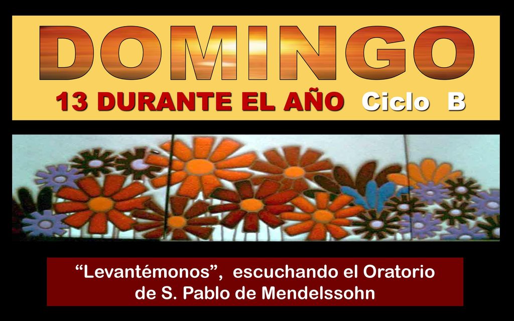 Levantémonos , escuchando el Oratorio de S. Pablo de Mendelssohn