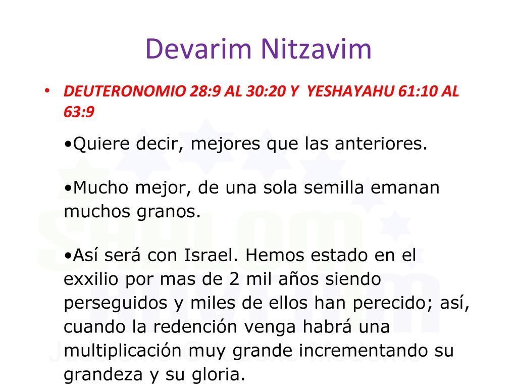 Devarim Nitzavim DEUTERONOMIO 28:9 AL 30:20 Y YESHAYAHU 61:10 AL 63:9