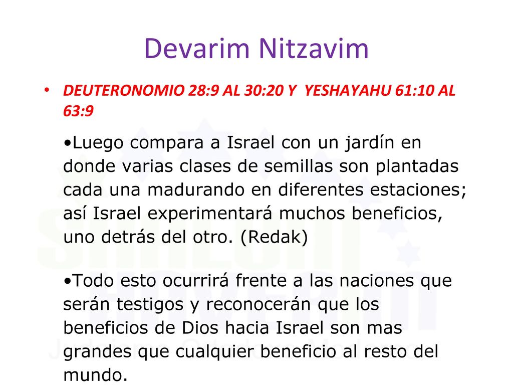 Devarim Nitzavim DEUTERONOMIO 28:9 AL 30:20 Y YESHAYAHU 61:10 AL 63:9