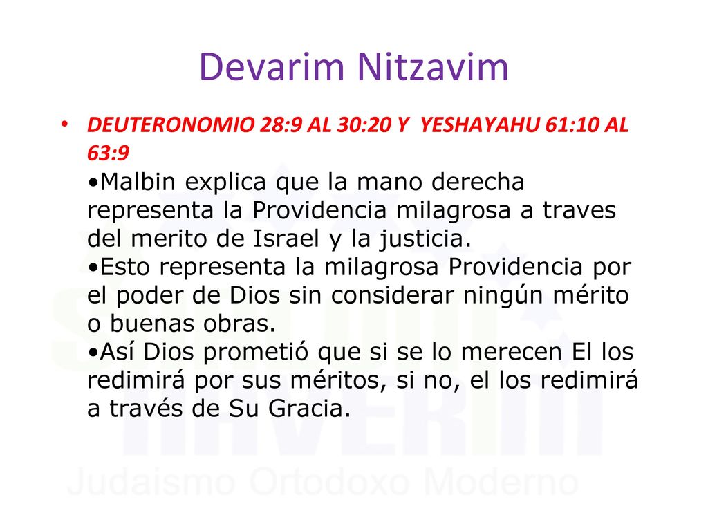 Devarim Nitzavim DEUTERONOMIO 28:9 AL 30:20 Y YESHAYAHU 61:10 AL 63:9