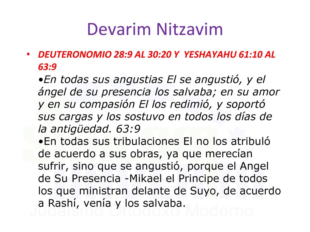 Devarim Nitzavim DEUTERONOMIO 28:9 AL 30:20 Y YESHAYAHU 61:10 AL 63:9