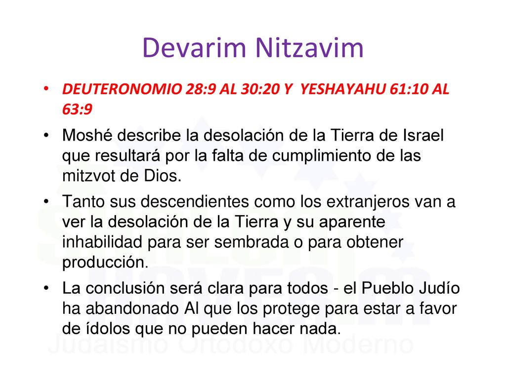Devarim Nitzavim DEUTERONOMIO 28:9 AL 30:20 Y YESHAYAHU 61:10 AL 63:9