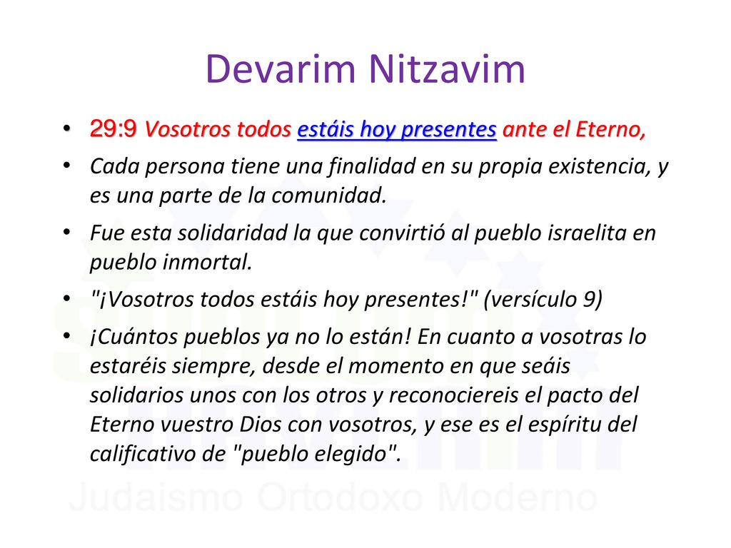 Devarim Nitzavim 29:9 Vosotros todos estáis hoy presentes ante el Eterno,