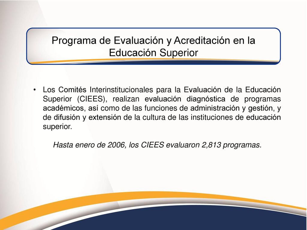 Programa de Evaluación y Acreditación en la Educación Superior
