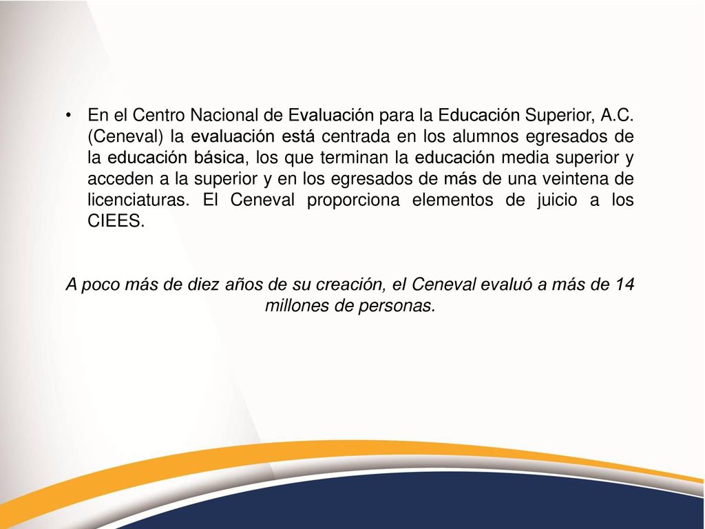 En el Centro Nacional de Evaluación para la Educación Superior, A. C