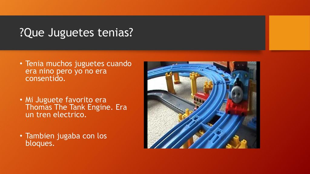 Que Juguetes tenias Tenia muchos juguetes cuando era nino pero yo no era consentido.