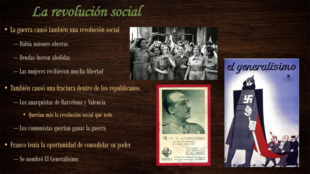 La revolución social La guerra causó también una revolución social