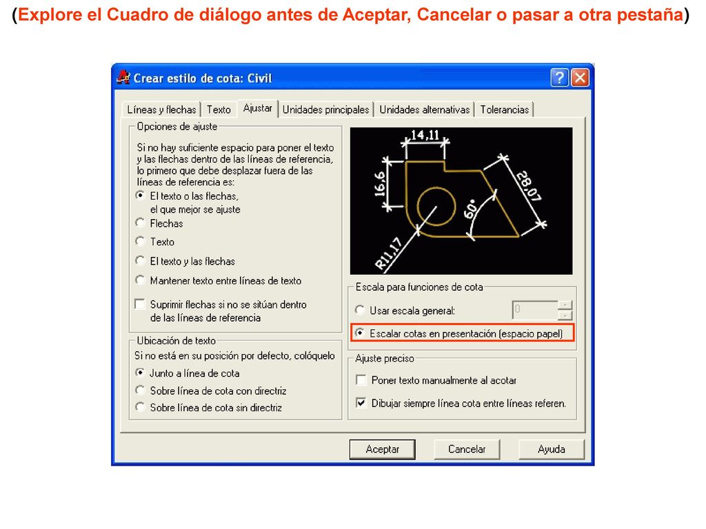 (Explore el Cuadro de diálogo antes de Aceptar, Cancelar o pasar a otra pestaña)
