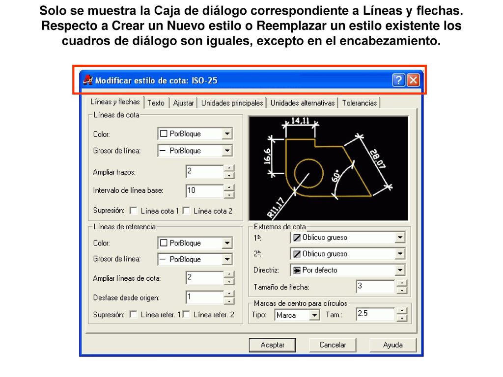 Solo se muestra la Caja de diálogo correspondiente a Líneas y flechas