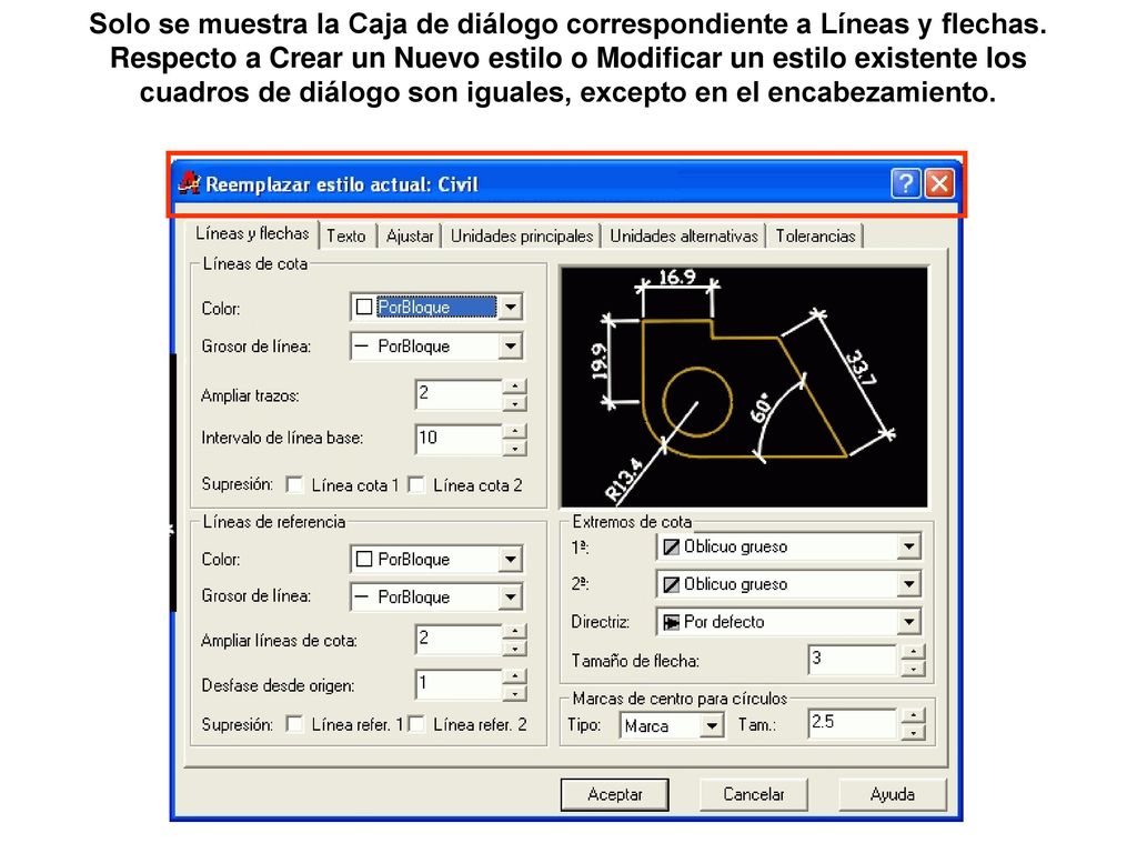 Solo se muestra la Caja de diálogo correspondiente a Líneas y flechas