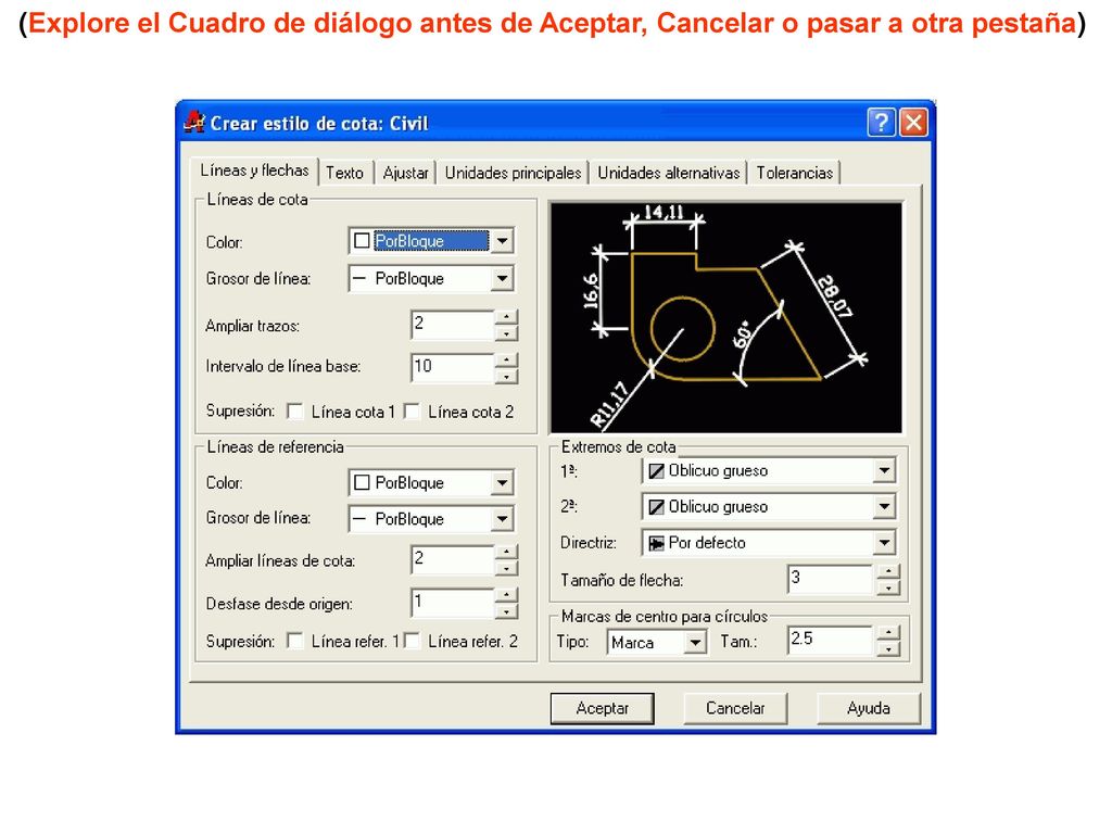 (Explore el Cuadro de diálogo antes de Aceptar, Cancelar o pasar a otra pestaña)