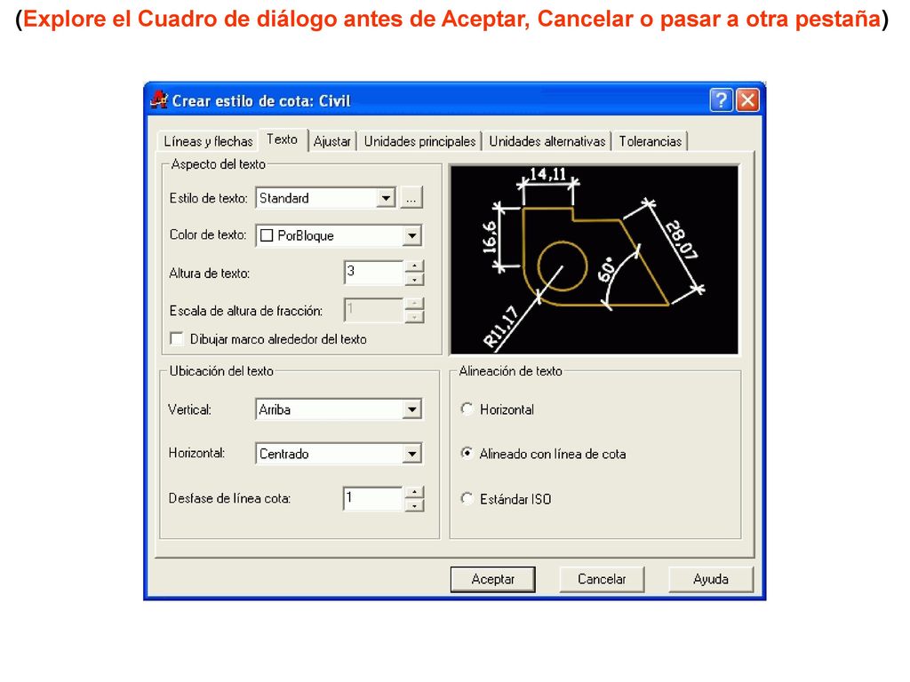 (Explore el Cuadro de diálogo antes de Aceptar, Cancelar o pasar a otra pestaña)