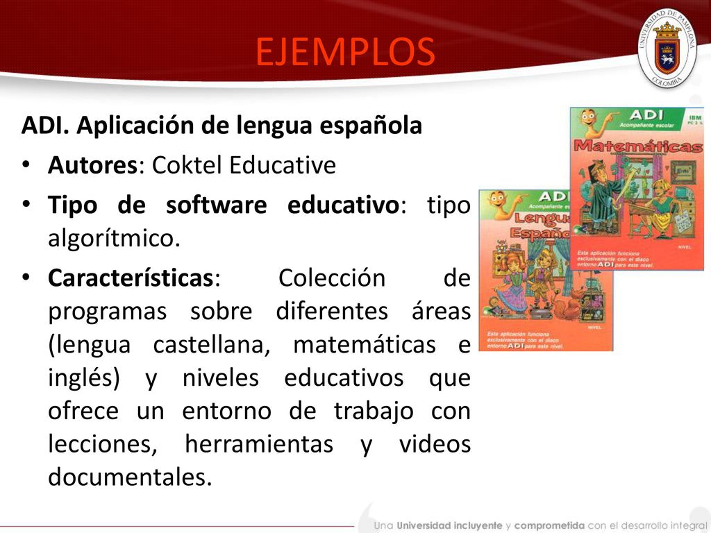 EJEMPLOS ADI. Aplicación de lengua española Autores: Coktel Educative