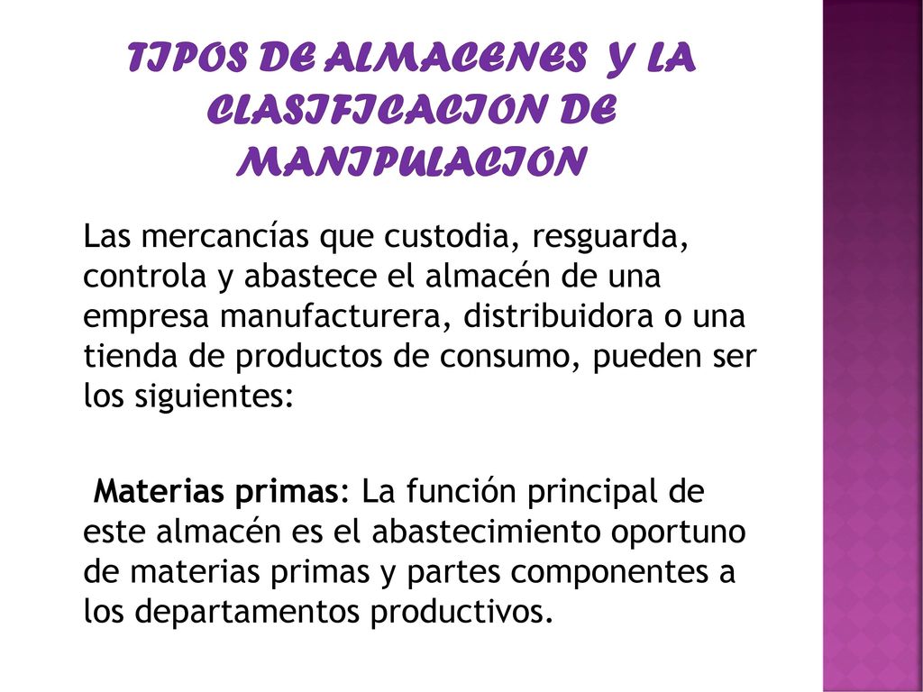 TIPOS DE ALMACENES Y LA CLASIFICACION DE MANIPULACION