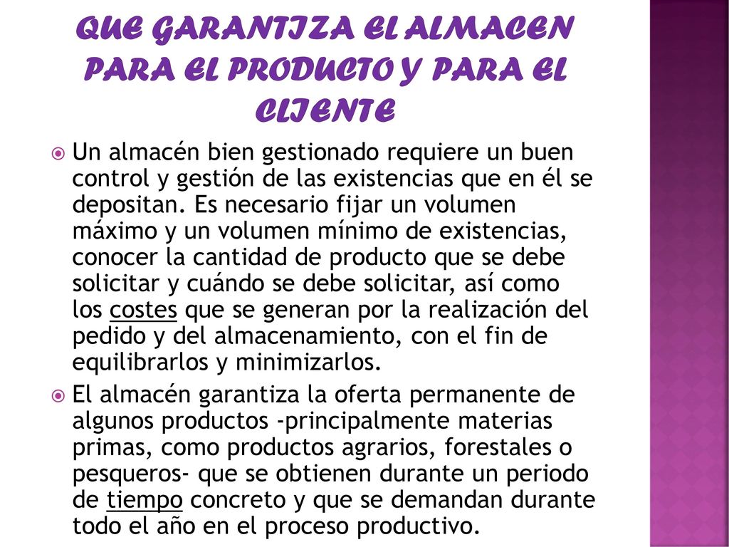 QUE GARANTIZA EL ALMACEN PARA EL PRODUCTO Y PARA EL CLIENTE
