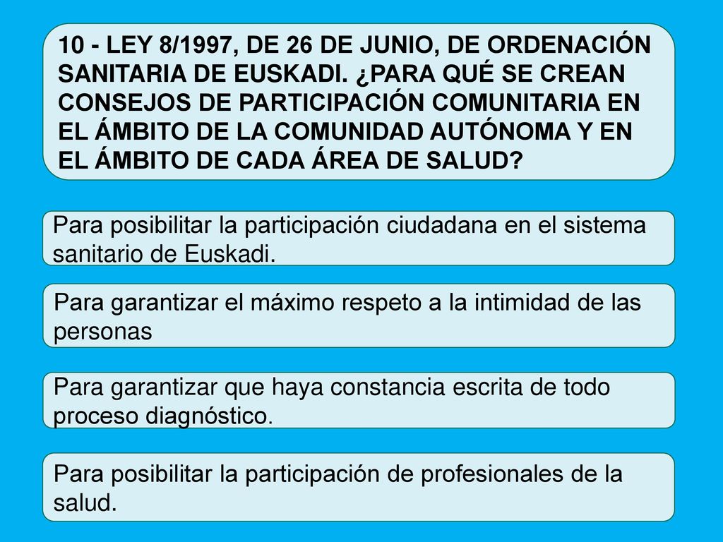 10 - LEY 8/1997, DE 26 DE JUNIO, DE ORDENACIÓN SANITARIA DE EUSKADI