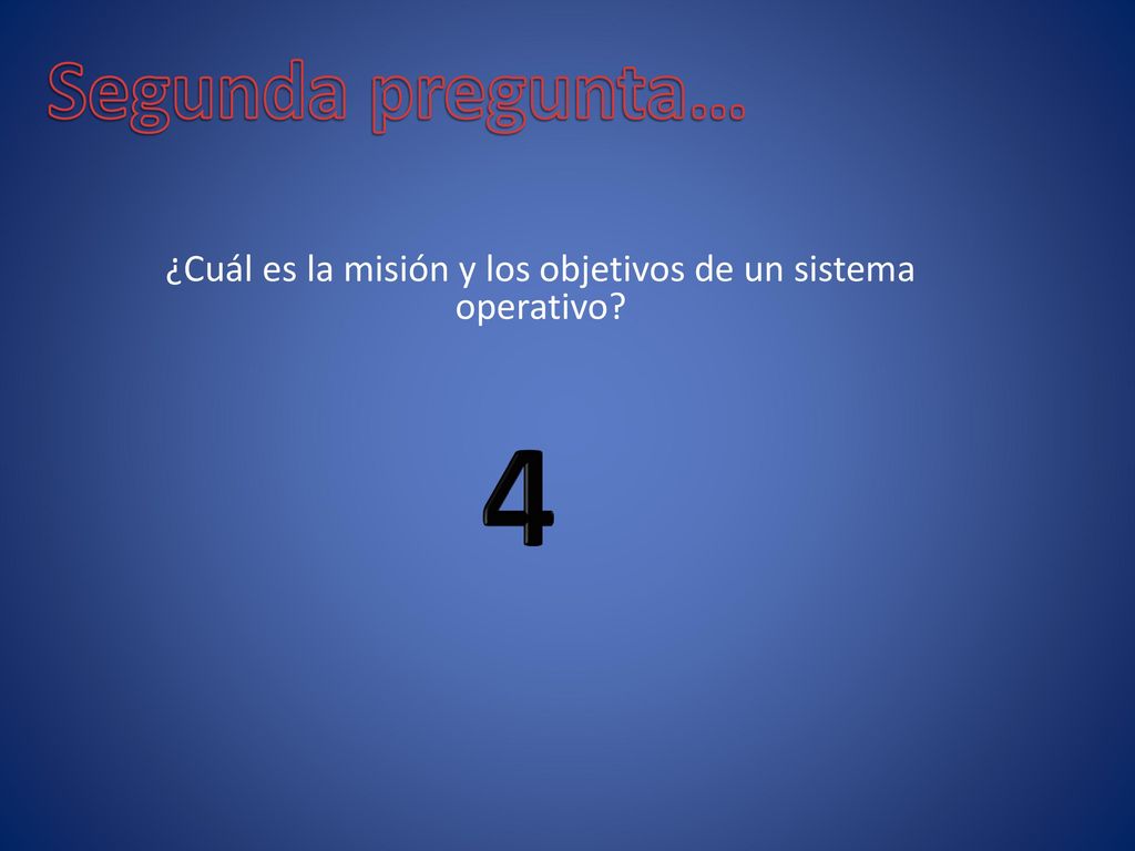 ¿Cuál es la misión y los objetivos de un sistema operativo