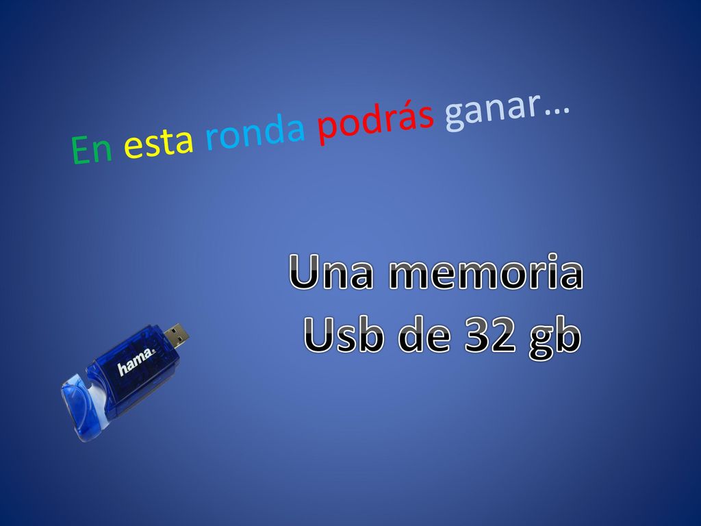 En esta ronda podrás ganar…