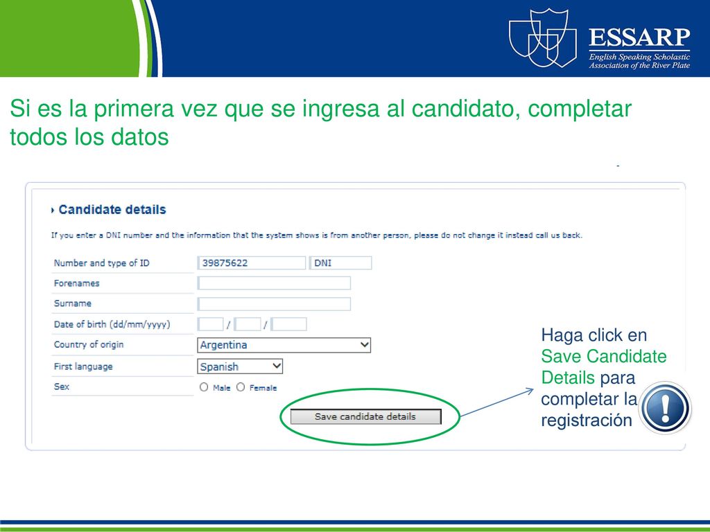 Si es la primera vez que se ingresa al candidato, completar todos los datos