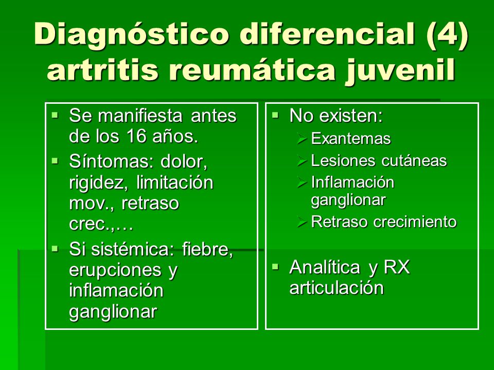 Diagnóstico diferencial (4) artritis reumática juvenil