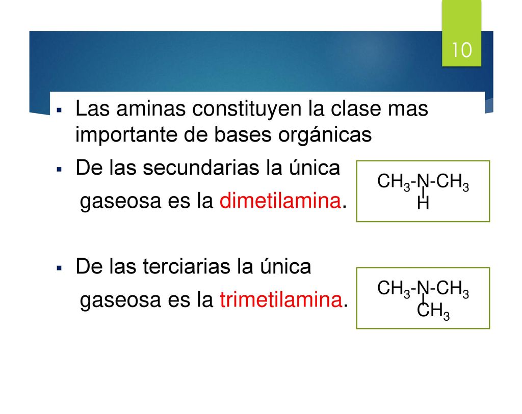 Las aminas constituyen la clase mas importante de bases orgánicas
