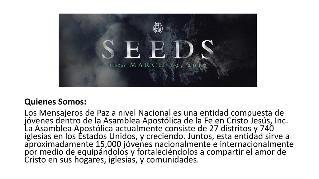 Quienes Somos: Los Mensajeros de Paz a nivel Nacional es una entidad compuesta de jóvenes dentro de la Asamblea Apostólica de la Fe en Cristo Jesús, Inc.